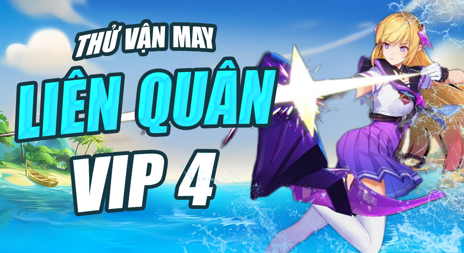 THỬ VẬN MAY VIP 4