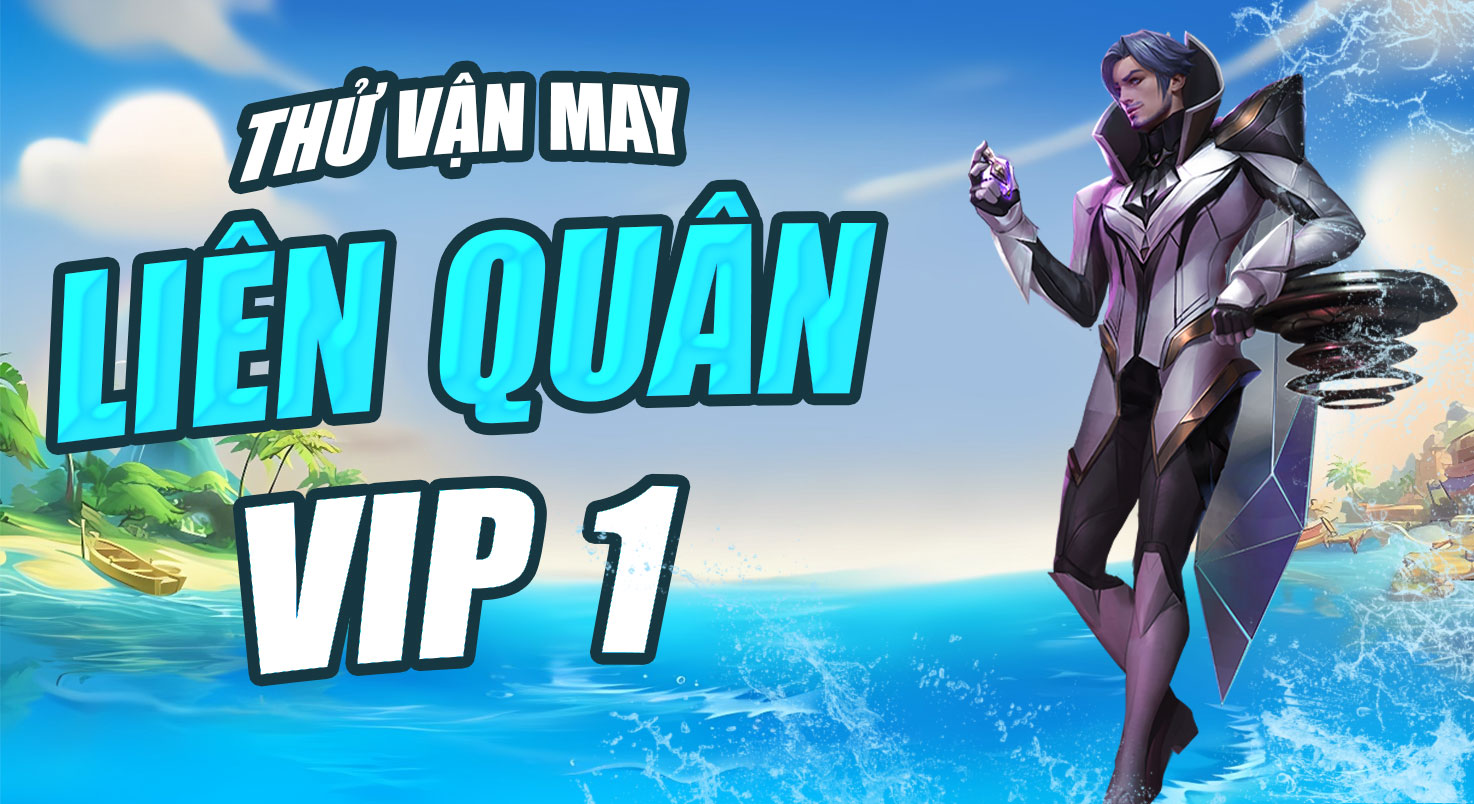 THỬ VẬN MAY VIP 1