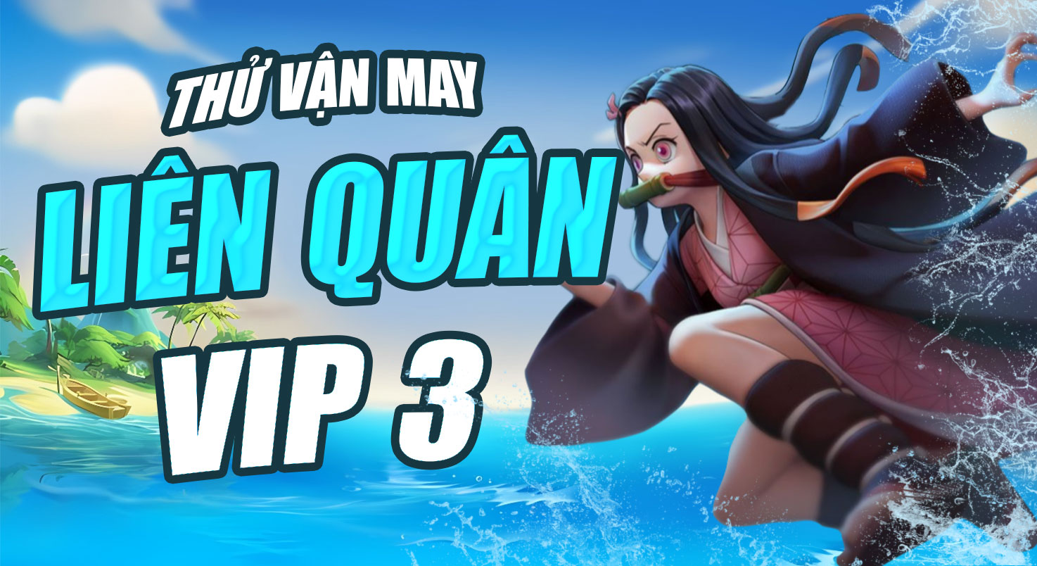 THỬ VẬN MAY VIP 3
