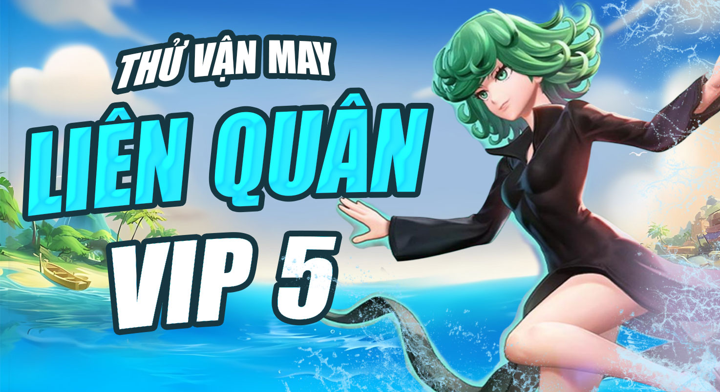 THỬ VẬN MAY VIP 5