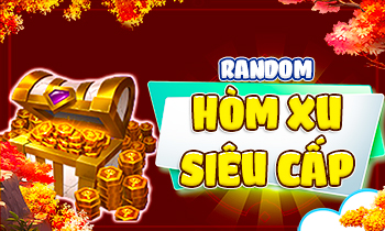 HÒM XU TFT SIÊU CẤP