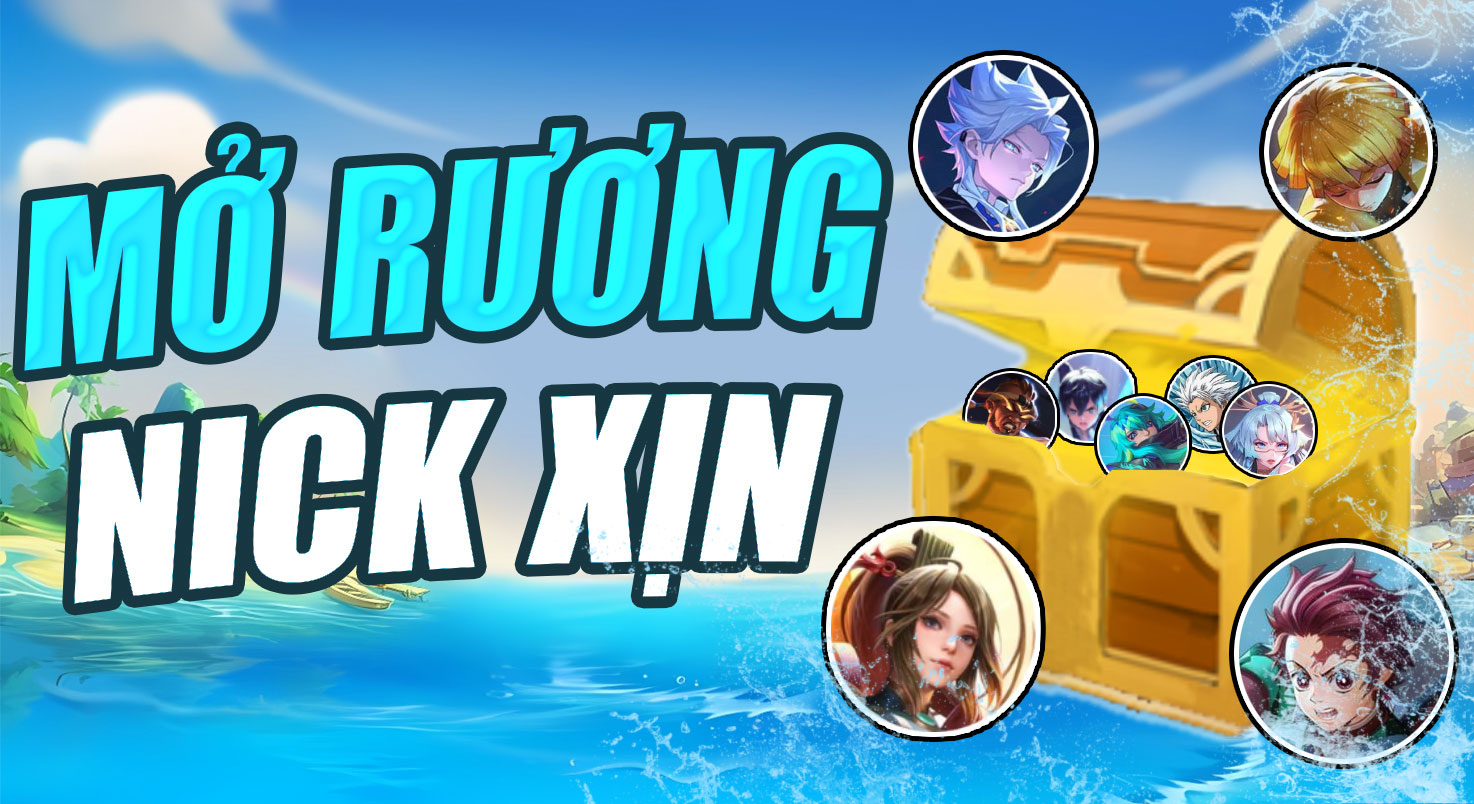 RƯƠNG NICK LIÊN QUÂN