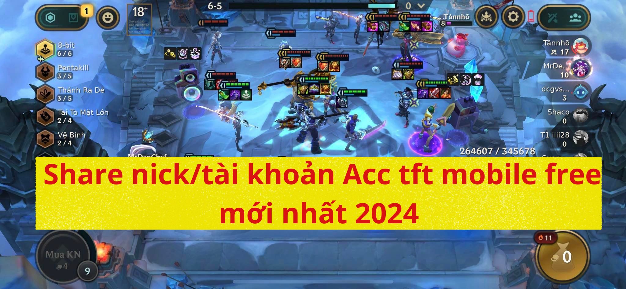  Share nick/tài khoản Acc tft mobile free mới nhất 2025
