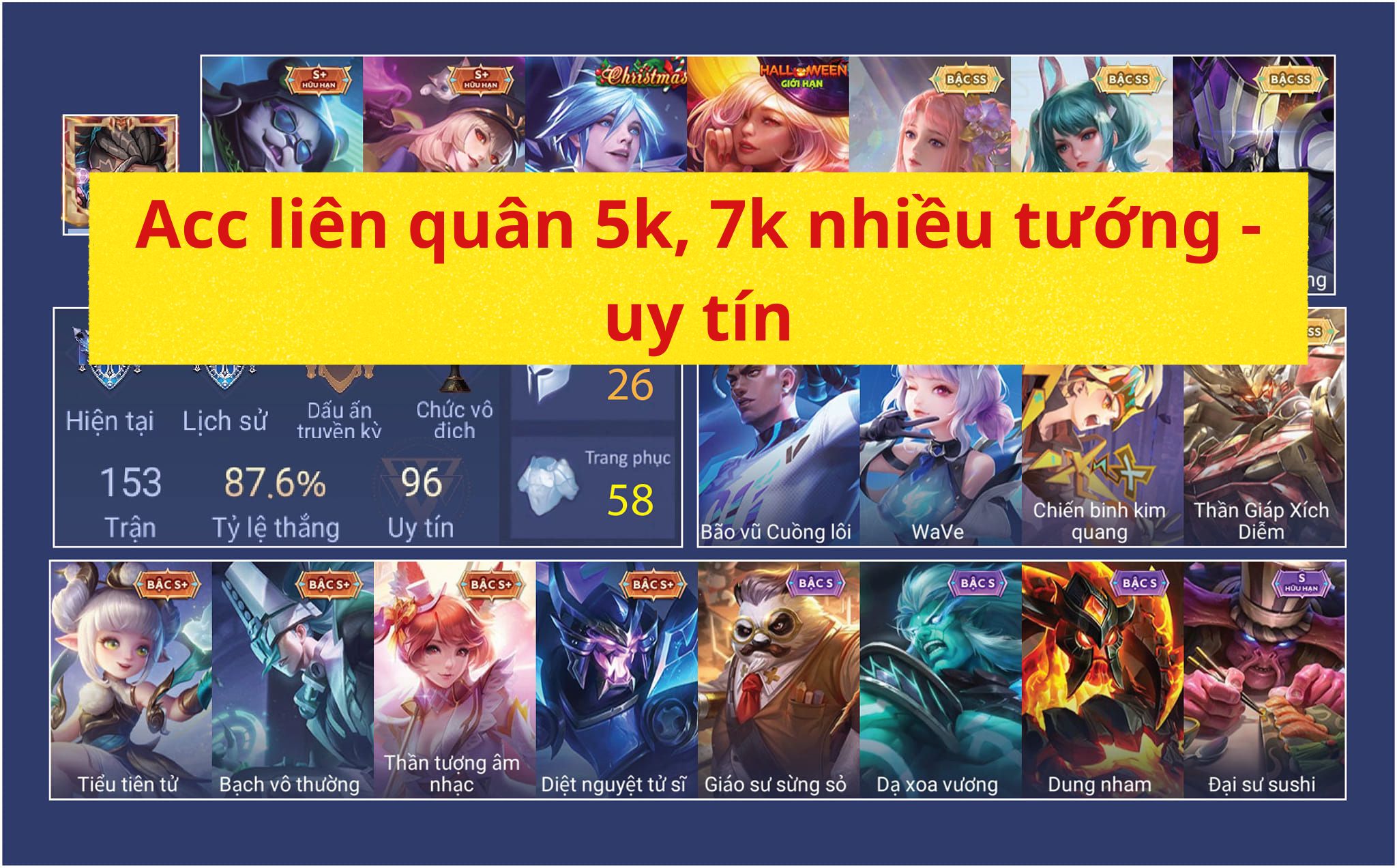 Mua acc liên quân 5k, 7k có nhiều tướng?