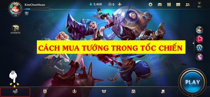 cách mua tướng trong tốc chiến
