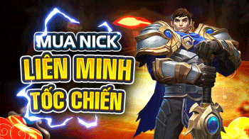 thu mua nick tốc chiến giá cao nhất hiện nay