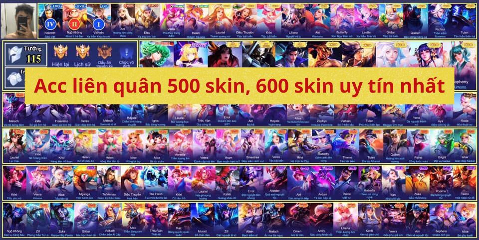 Acc liên quân 500 skin, 600 skin cực hót