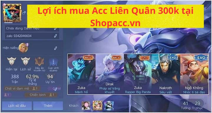 Shop bán acc liên quân 300k uy tín